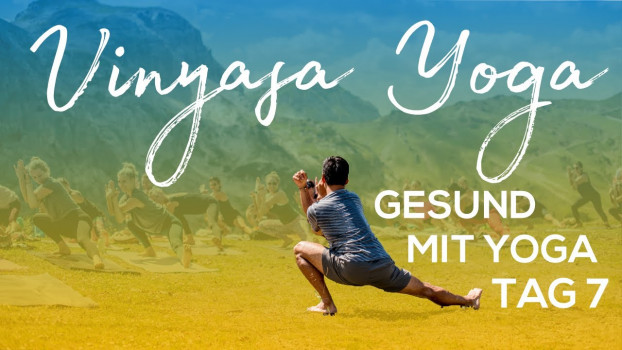 Gesund mit Yoga | Tag 7 Vinyasa Yoga